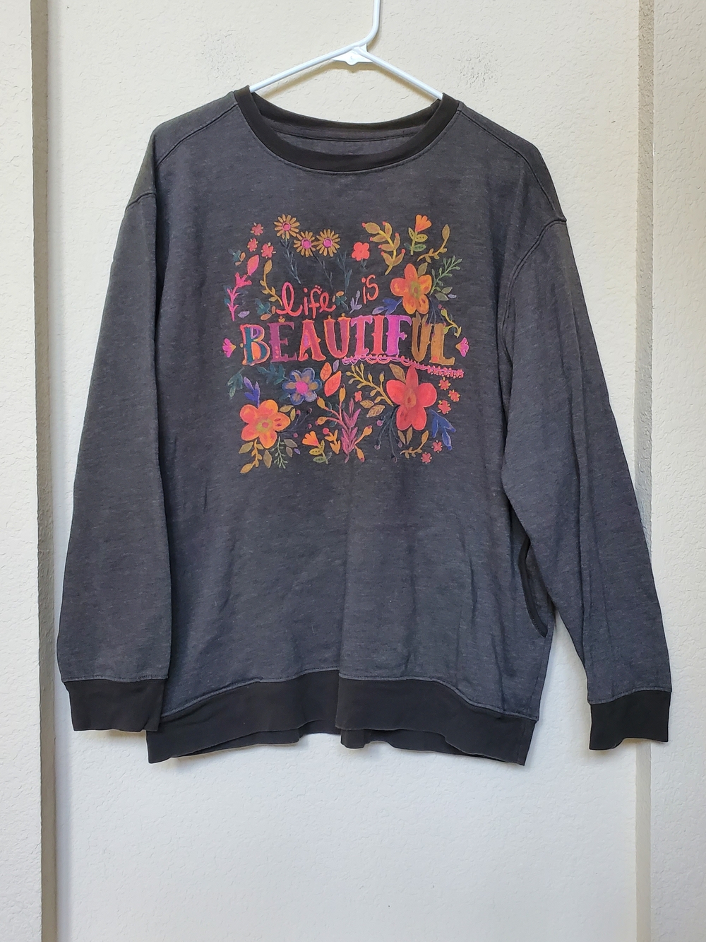 NATURAL LIFE Charcoal Floral "Life is Beautiful" Graphic Sweatshirt.  Size Med